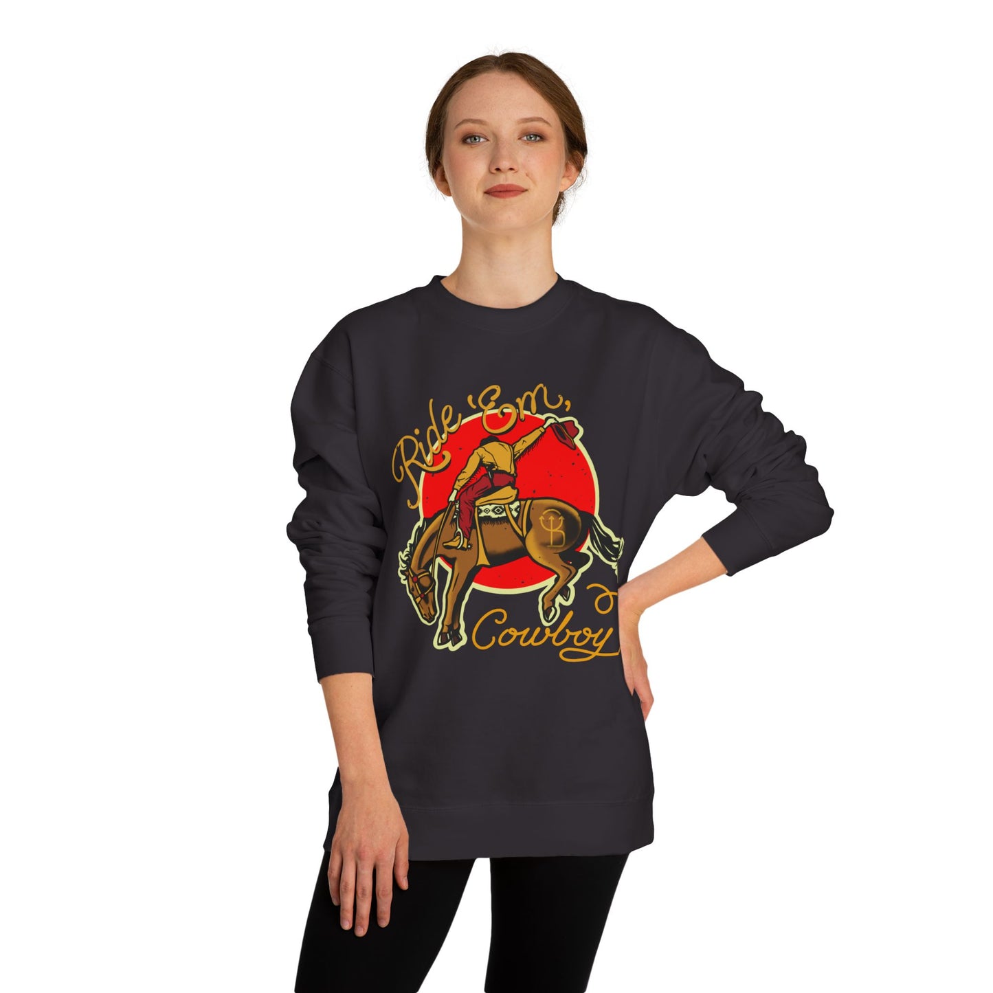 Ride 'Em Sweatshirt